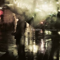 橋本芳 / 『Paradox』