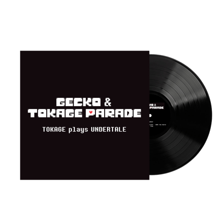 【12in.アナログ盤】Gecko&Tokage Parade - TOKAGE plays UNDERTALE