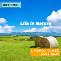 著作権フリーBGM Life In Nature / 3分26秒
