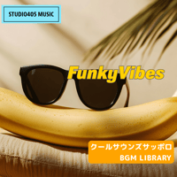 著作権フリーBGM Funky Vibes / 2分16秒
