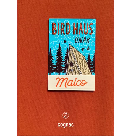 BIRD HAUS(UNAK)