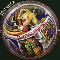 SOMETHING DIFFERENCE／渋さ知らズ　地底レコード B1F