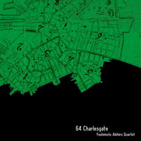 吉本章紘Quartet  『64Charlesgate』地底レコードB102F