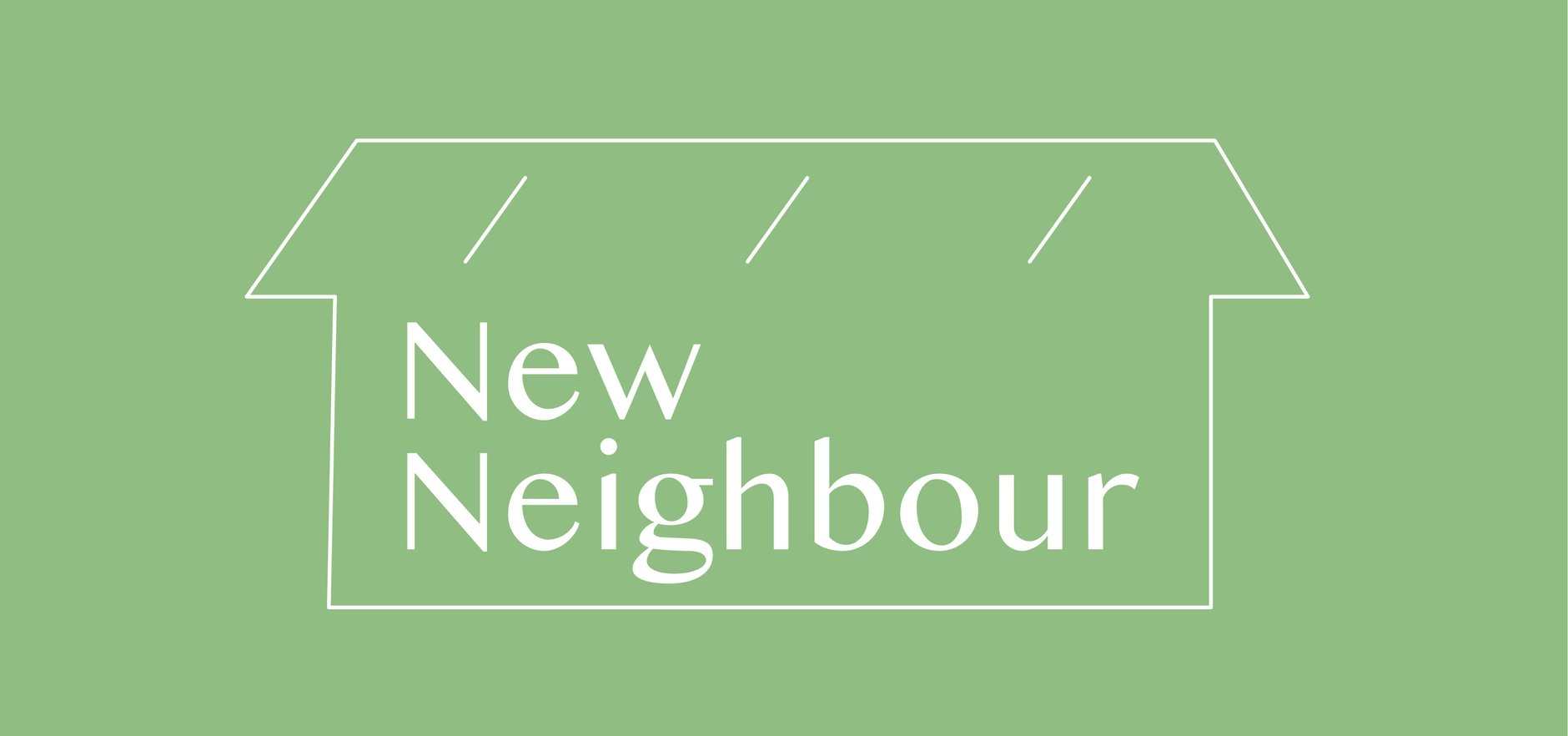 New Neighbour