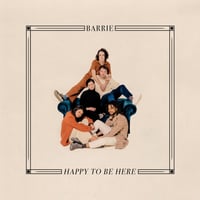 BARRIE / Happy To Be Here (LP)