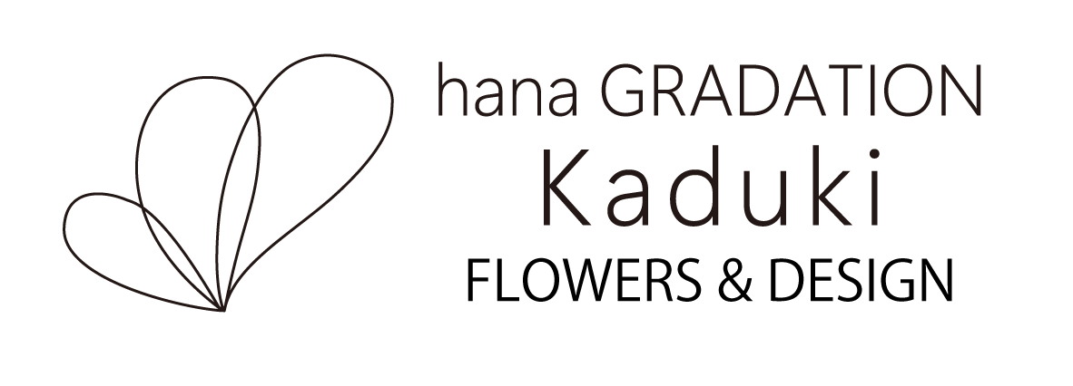 hana GRADATION 華月 -Kaduki FLOWERS&DESIGN~