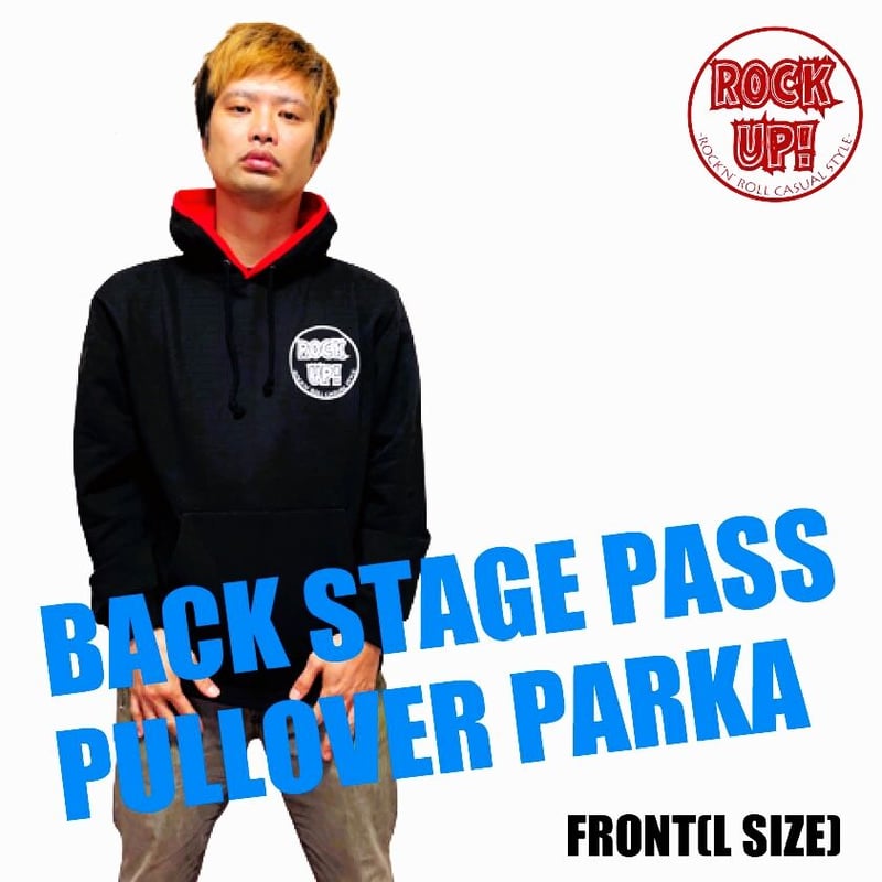 プルオーバー パーカー BACKSTAGE PASS バクステ