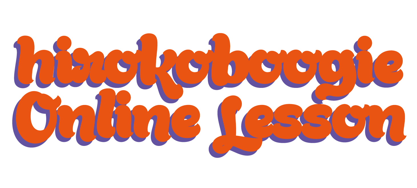 hirokoboogie ONLINE CLASS