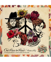 CD『One Piece to Peace』－TOKYO FLORES