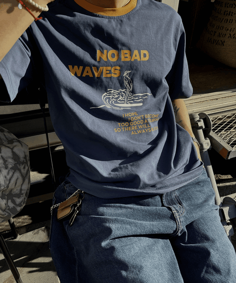 NO BAD WAVES print tee