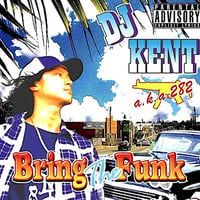 Bring The Funk / DJ KENT