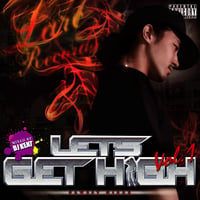 LET'S GET HIGH Vol.1 / DJ KENT