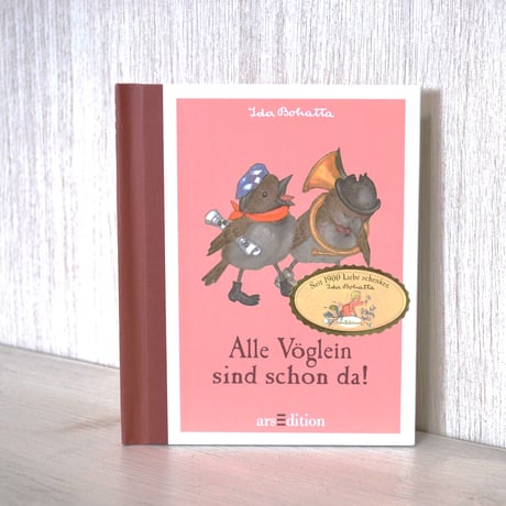イーダ・ボハッタ ミニブック Ida Bohatta " Alle Vögeln sind schon da! "