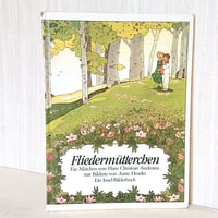 ドイツ絵本 アンデルセン童話 " Fliedermutterchen " Anne Heseler