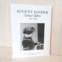 アウグスト・ザンダー 写真集 " August Sander Linzer Jahre 1901-1909 "