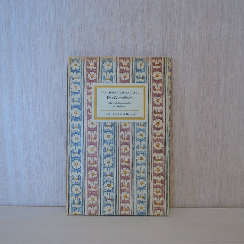インゼル文庫426番 ワッゲル「草原の書」”Das Wiesenbuch” Karl