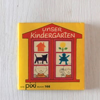 Pixiミニブック " Unser Kindergarten " Rhoda McGrath (Pixi series21 Buch 166)