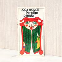 チェコ絵本 1988年 クヴィエタ・パツォウスカー " Pimpilim pampam " Kveta Pacovska