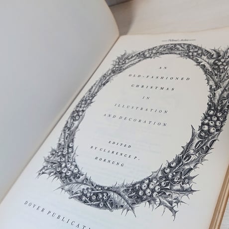 ヴィクトリア朝クリスマスのイラスト図案集 " An Old-Fashioned Christmas in Illustration and Decoration "