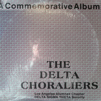 The Delta Choraliers / A Commemorative Album