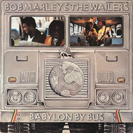 Bob Marley & The Wailers / Babylon By Bus