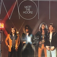 Mott The Hoople / Mott