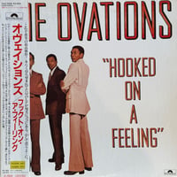 THE OVATIONS / HOOKED ON A FEELING