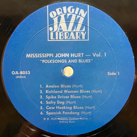 Missipi John Hurt / Volume 1of the Original Pidmont Recordings “Folksongs And Blues”
