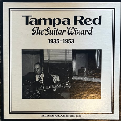 Tampa Red / The Guitar Wizard 1935-1953