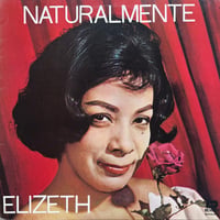 Elizeth Cardoso / Naturalmente
