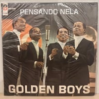 Golden Boys / Pensando Nela