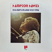 Hampton Hawes / This Guy’s In Love With You