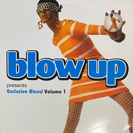 V.A. / Blow Up Presents Exclusive Blend Volume 1