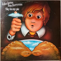 John James Pete Berryman / Sky In My Pie
