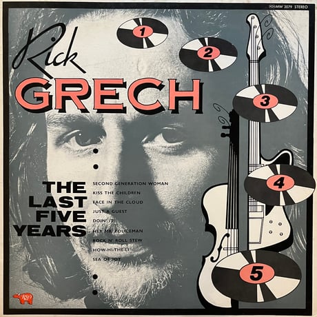 Rick Grech / The Last Five Years