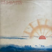 The Albion Band / Rise Up Like The Sun