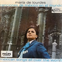 Maria De Lourdes / Canciones De Mexico En El Mundo