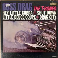 The T-Bones / Boss Drag