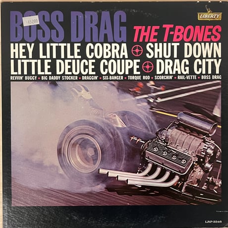 The T-Bones / Boss Drag