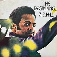 Z.Z.Hill / The Beginning…