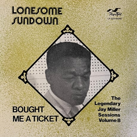 Lonesome Sundown / Bought Me A Ticket