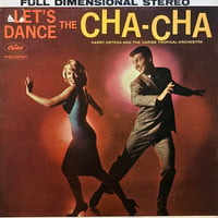 Harry Ortega And The Caribe Tropical Orchestra / Let’s Dance The Cha-Cha