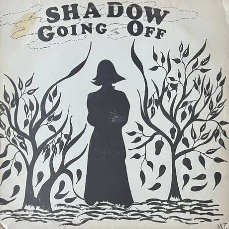 Shadow / Goind Off