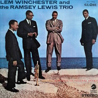 Lem Winchester and the Ramsey Lewis Trio / Perform A Tribute To Clifford Brown