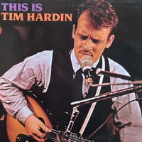 Tim Hardin / This Is Tim Hardin