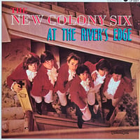 The New Colony Six / At The River’s Edge