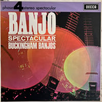 Buckingham Banjos / Banjo Spectacular
