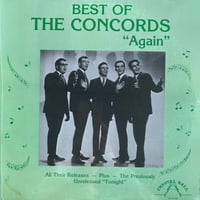 The Concords / Best Of The Concords “Again”