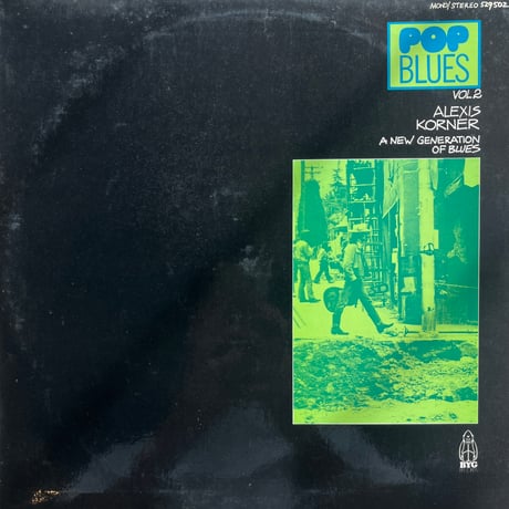 Alexis Korner / A New Generation Of Blues