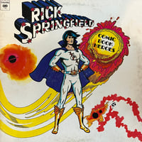 Rick Springfield / Comic Book Heroes
